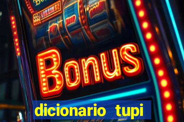 dicionario tupi guarani on line